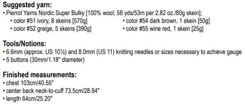 May include: A text-based knitting pattern guide listing Pierrot Yarns Nordic Super Bulky wool in ivory, dark brown, greige, and wine red. It specifies 6.6mm and 8.0mm knitting needles, 30mm buttons, and finished chest, sleeve, and length measurements.