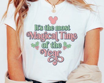It's The Most Magical Time Of The Year Shirt, Disney Christmas Shirt, Disneyland Christmas Shirt, Epcot Christmas Shirt