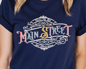 Meet Me On Mainstreet Disney World Magic Kingdom Shirt, Cute Colorful Disney Shirt, Disney Shirt, Main Street USA Shirt, Disney World Shirt