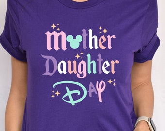 Mother Daughter Day Shirt, Mother's Day Disney Shirt, Mom Daughter Disney Shirt, Disney Mom Shirt, Mother Daughter Disney Shirt