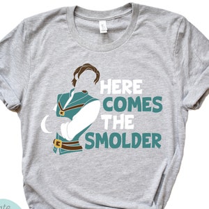 Here Comes The Smolder Flynn Rider Shirt, Rapunzel Shirt, Tangled Shirt, Disney Shirt, Disney Prince Shirt, Kids Disney Shirt