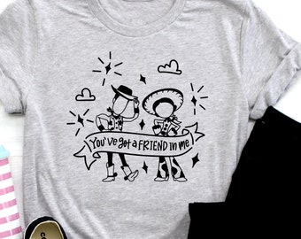 You've Got A Friend In Me Shirt, Woody Shirt, Jessie Shirt, Toy Story Shirt, Kids Disney Shirt, Disney Shirt, Unisex Disney Shirt