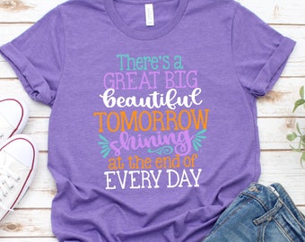 There's A Great Big Beautiful Tomorrow UNISEX SHIRT, Disney Shirt, Carousel Of Progress Shirt, Adult Disney Shirt, Cute Disney Shirt