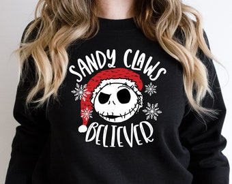 Sandy Claws Believer Sweatshirt, Disney Christmas Sweatshirt, Nightmare Before Christmas Sweatshirt, KidsYouth Adult Disney Sweatshirt
