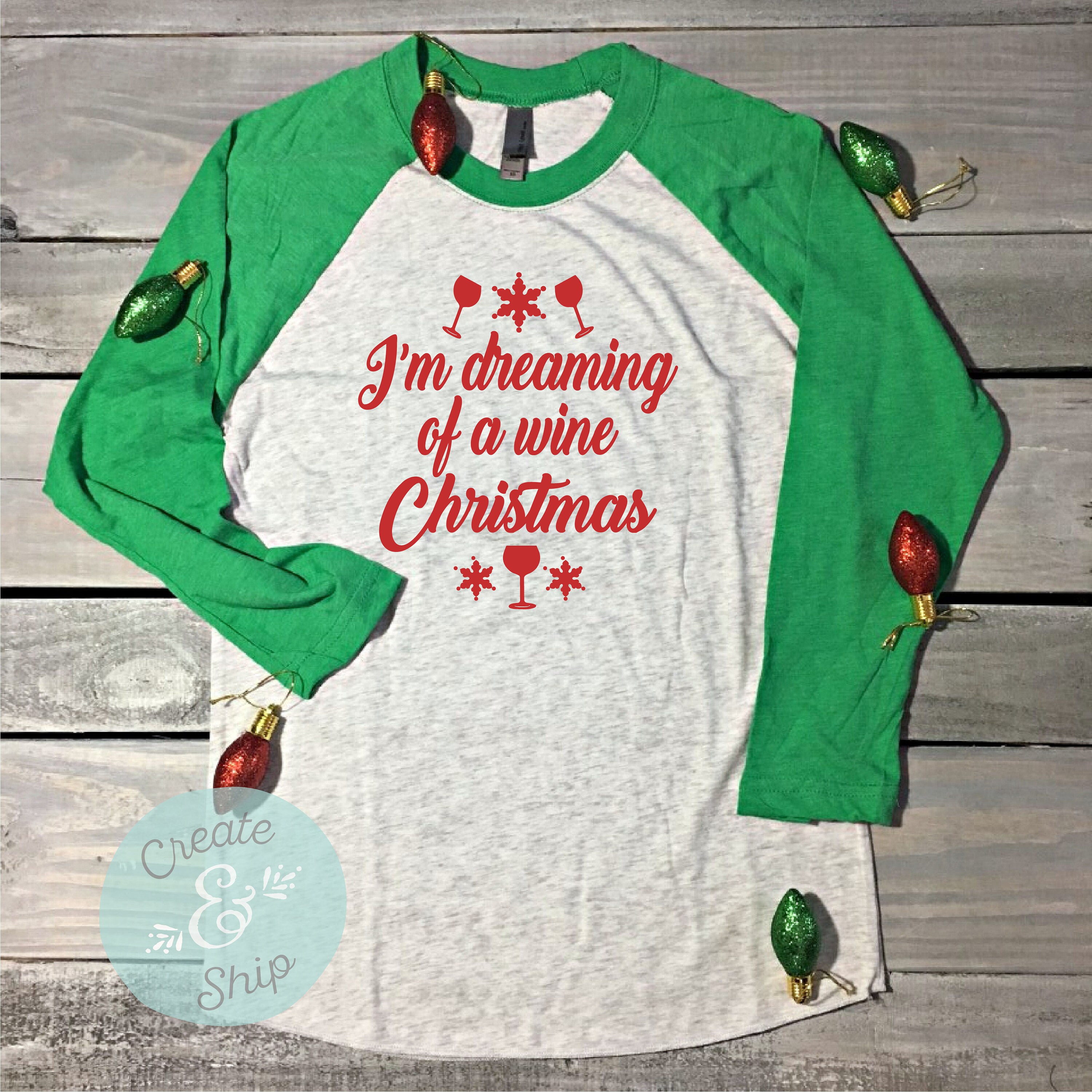 im dreaming of a wine christmas shirt