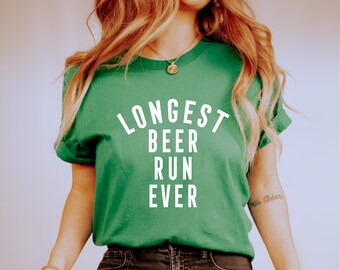 Longest Beer Run Ever, Marathon Shirt, Funny St Patricks Day Marathon Shirt, Runners Shirt, Beer St. Patricks Day Shirts