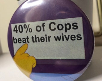 The Simpsons 40% of cops 2.25 inch pin button