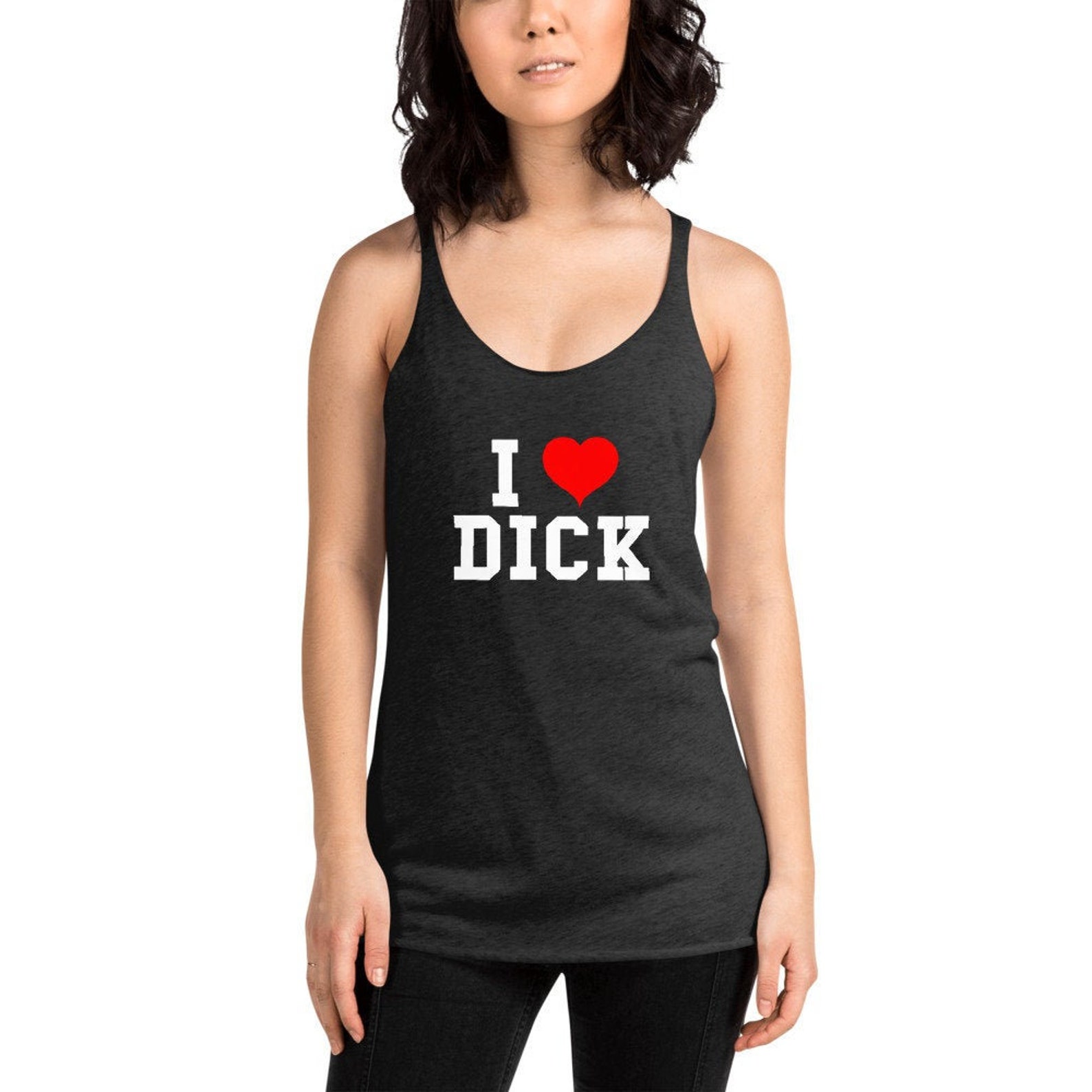 I Love Dick Tank Top Shirt Cock Lover I Heart Penis Cock Etsy