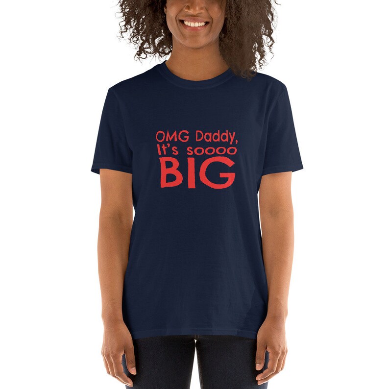 OMG Daddy It's Soooo BIG Shirt Ddlg T-shirt Daddy Dom - Etsy