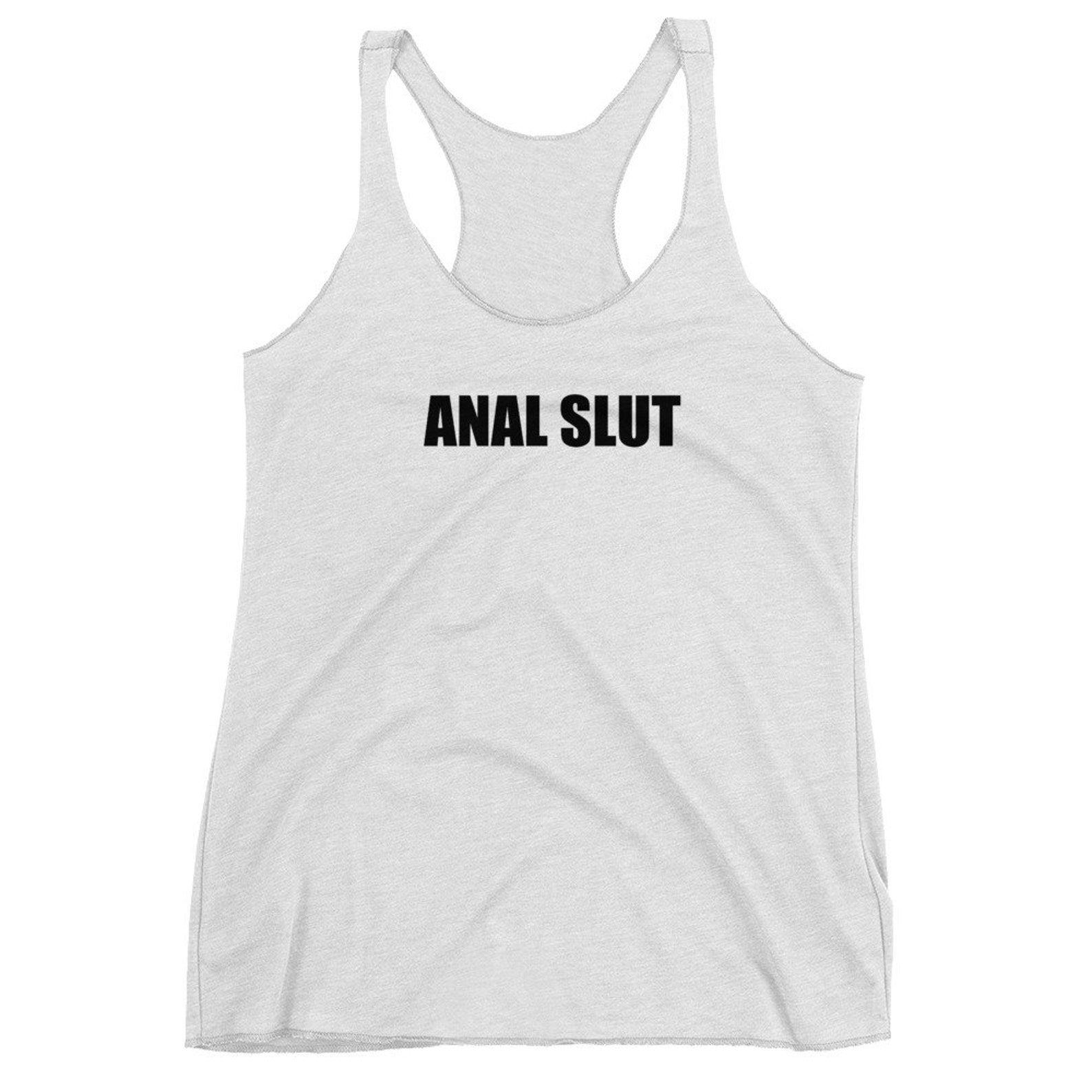 Anal Slut Tank Top Anal Whore Slutty Ass Whore Queen Shirt Etsy