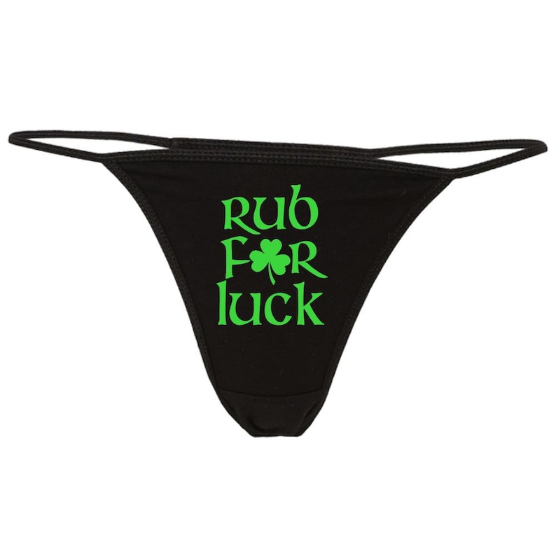 Rub For Luck Panties Shamrock Thong St.Patricks day Saint | Etsy