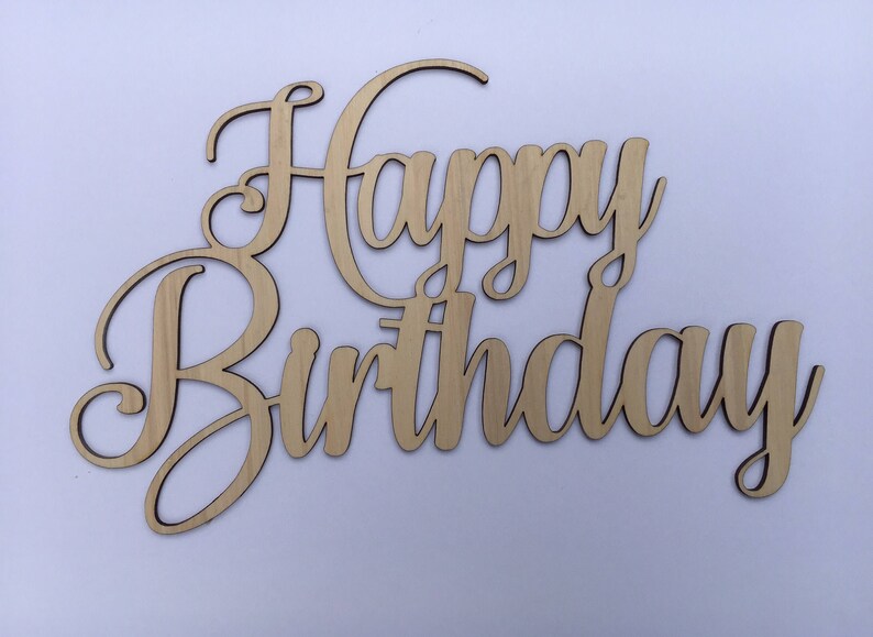 Happy Birthday cutout Birthday Wooden Cut out Celebrate | Etsy