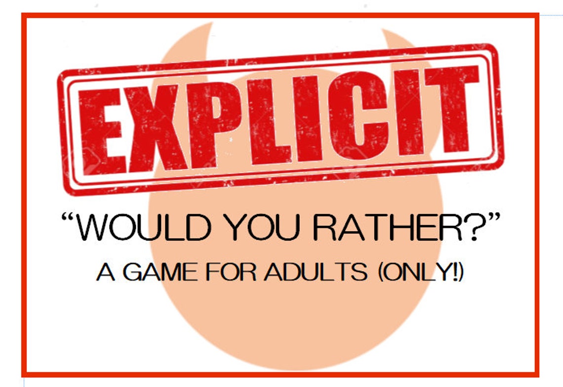 Explicit "would You Rather?" Game for Adults! Perfect for Couples, Hen