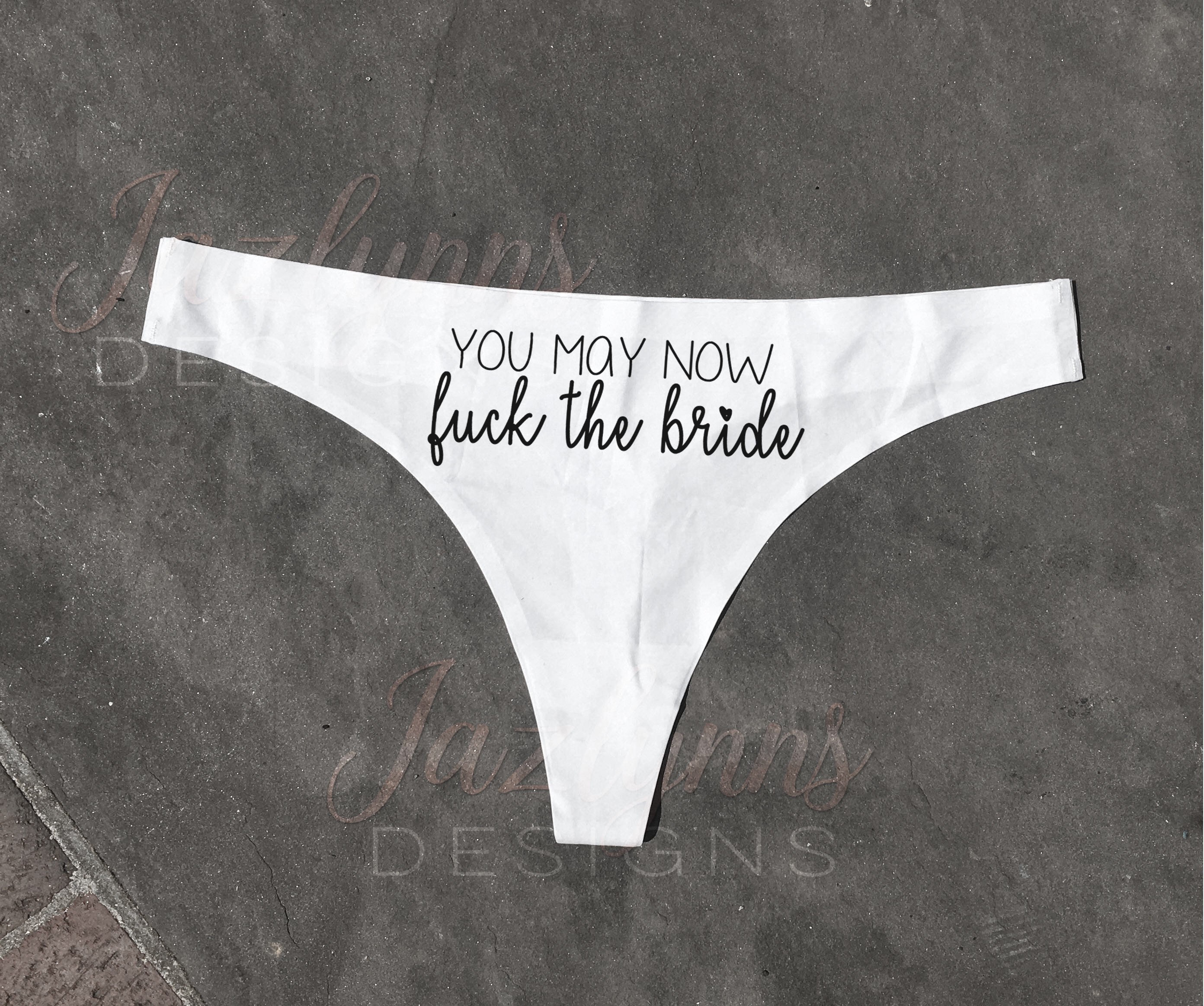 You May Now Fuck the Bride Thong/bang