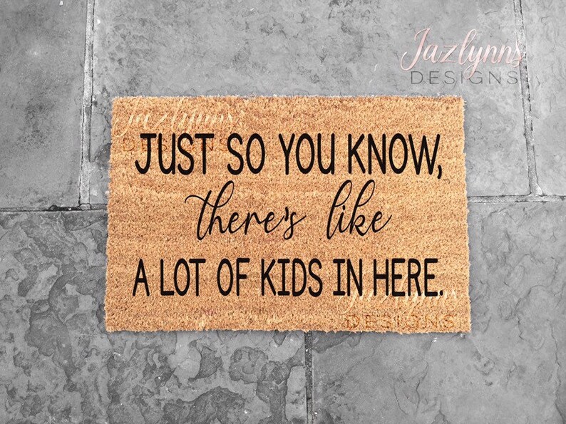 Just So You Know There s Like A Lot Of Kids In Etsy