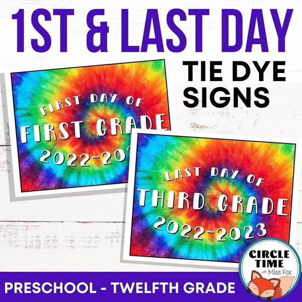 Printable Tie Dye First Day Signs 2023-24, Printable 1st Day of School Sign 2021-22, Tie Dye Classroom Theme, Tie Dye Back to School Signs