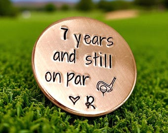 Copper Golf Ball Marker – Hand Stamped "7 Years and Still on Par" – Anniversary Gift for Him, Golf Token