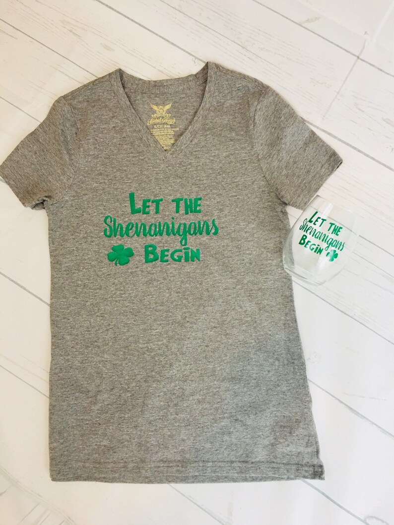 St. Patrick's Day wine glass let the Shenanigans Begin Etsy