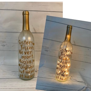 Gift for Sister - Sisters Forever Never Apart Maybe By Distance - Lighted wine bottle