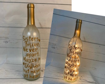 Gift for Sister - Sisters Forever Never Apart Maybe By Distance - Lighted wine bottle