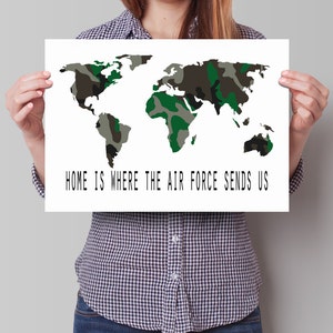 Home Is Where The Air Force Sends Us, Military Air Force Decor, Air Force Art Print, Military Map Art Print, Air Force Home Decor, Map Print