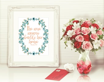 Floral Proverbs 14:1 Scripture Print, Mom Gift (Digital Download)