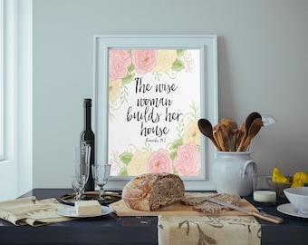 Proverbs 14 Scripture print, Proverbs 14:1 Bible Verse, Digital Proverbs 14 Print, Floral Scripture Prints, Wall Decor For Christian Wife
