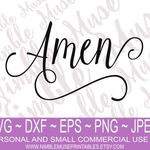 Amen SVG, Christian Svg, Files for Cricut, Files For Silhouette, Vinyl Cutting File, Religious SVG, Cricut Svg files, Bible Verse Svg