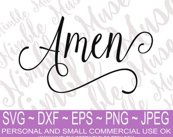 Amen SVG, Christian Bible Verse, Cricut & Silhouette (Digital Download)