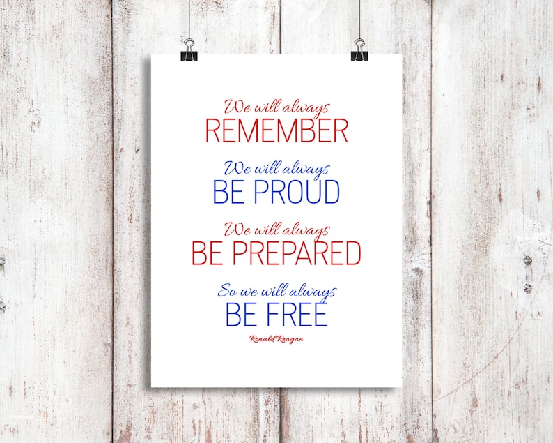 Ronald Reagan, We Will Always Remember, Ronald Regan Quote, Reagan Art ...