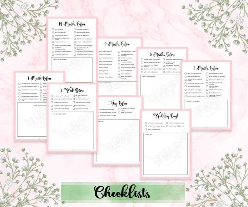May include: A printable wedding checklist with a floral design. The checklist includes tasks to be completed 12 months, 9 months, 6 months, 3 months, 1 month, 1 week, and 1 day before the wedding, as well as on the wedding day.