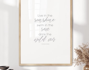 Emerson Inspirational Quote Wall Art Print. Coastal Beach House Decor, Live in the Sunshine, Swim in the Sea, Drink the Wild Air