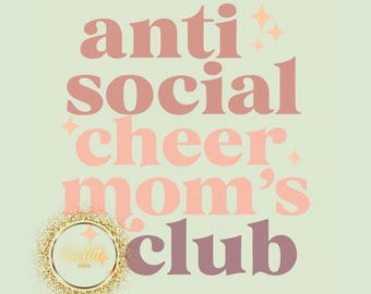 Anti Social Cheer Mom Club SVG PNG: Retro Design (Digital Download)