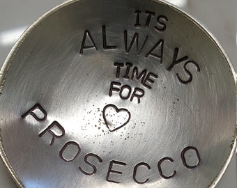 hand stamped spoon its always time for prosecco