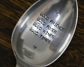 hand stamped cutlery spoon good friend good food good wine good times