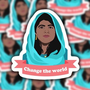 Political Stickers, Malala Yousafzai Vinyl Sticker Quote, Influential Women, Feminist Sticker, Stickers for Hydroflask, Stickers Laptop