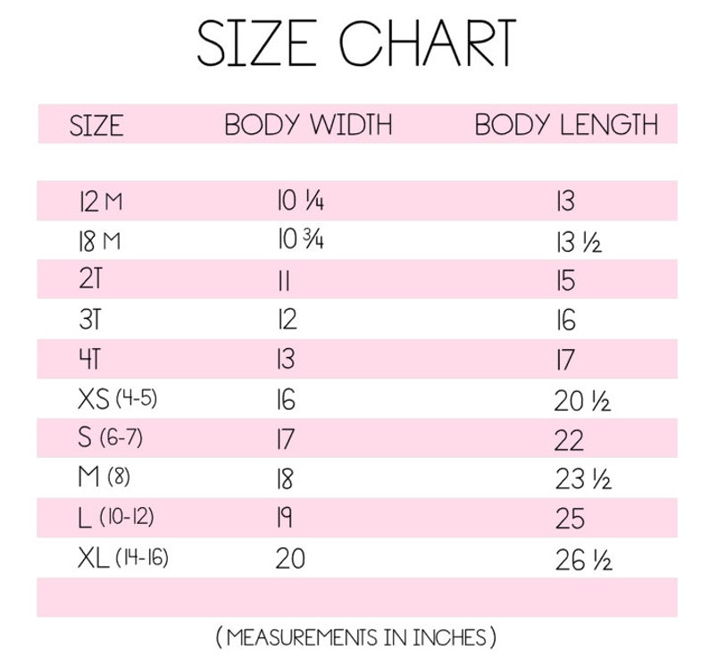 May include: Size chart for clothing with measurements in inches. The chart shows sizes from 12 months to extra large, with corresponding body width and body length measurements.