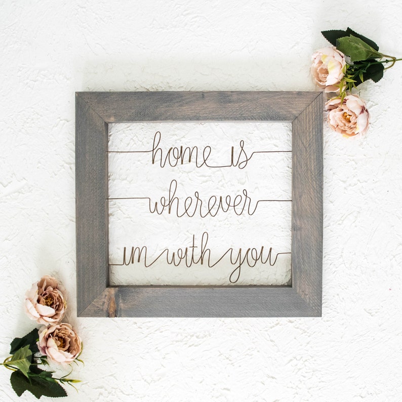 Home is Wherever I'm With You Sign Song Lyrics Wall Art Etsy