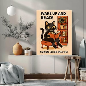 Cat Reading Poster Wake Up and Read Retro Library Week 1961 Print Midcentury Cat Wall Art for Book Lovers Readers Gift