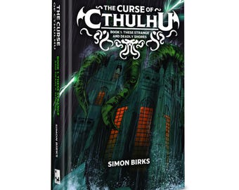 The Curse of Cthulhu: Book 1 - These Strange & Deadly Shores Hardback - HP Lovecraft Solo RPG Gamebook / Choose Your Own / Fighting Fantasy