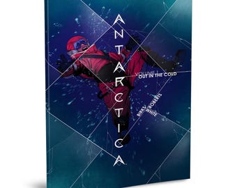 Antarctica Volume 1 - Out in the Cold - Signed by Simon Birks