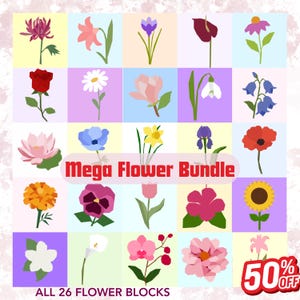 May include: A grid of 26 colorful flower illustrations, including a red rose, a yellow sunflower, and a purple iris. Text reads "Mega Flower Bundle" and "ALL 26 FLOWER BLOCKS". A red and white "50% OFF" graphic is in the bottom right corner.