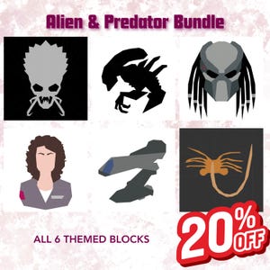 May include: An image featuring six themed blocks with Alien and Predator designs. The blocks include a Predator mask, an Alien silhouette, and a facehugger. The text reads "Alien & Predator Bundle" and "ALL 6 THEMED BLOCKS". A red banner displays "20% OFF".