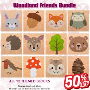 May include: A collection of 12 themed fabric blocks featuring woodland creatures and elements. Each block measures 6" x 8" x 10" x 12" when finished. The image includes a rabbit, acorn, fox, owl, hedgehog, deer, tree, bear, bird, mushroom, squirrel, and pinecone.