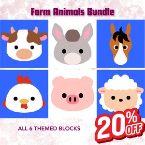 May include: A bundle of six themed farm animal blocks, including a cow, donkey, horse, chicken, pig, and sheep. The text "Farm Animals Bundle" is at the top, and "ALL 6 THEMED BLOCKS" is at the bottom. A red banner shows "20% OFF".