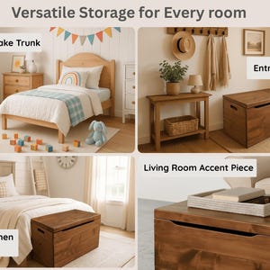 May include: A collage showcasing wooden storage solutions for various rooms. Includes a toy box, a trunk at the foot of a bed, an entryway bench, and a living room accent piece. The text "Versatile Storage for Every room" is at the top.