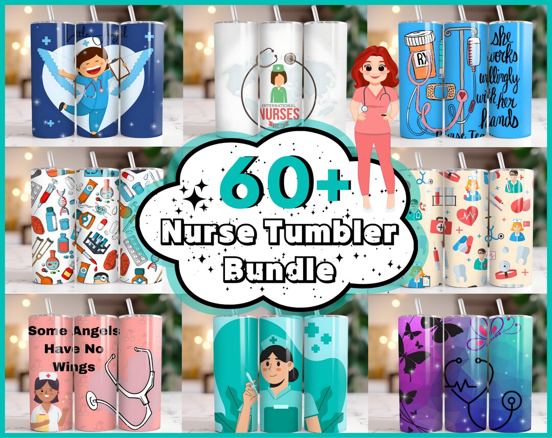 60 Nurse Tumbler Wrap Bundle, Nurse Sublimation Designs, Nurse Life