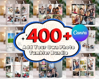 400+ Add Your Own Photo Tumbler Wrap Bundle, 20 oz Photo Collage Tumbler, Self Editable, Canva Editable, Photo Wrap, Own Photo Sublimation.