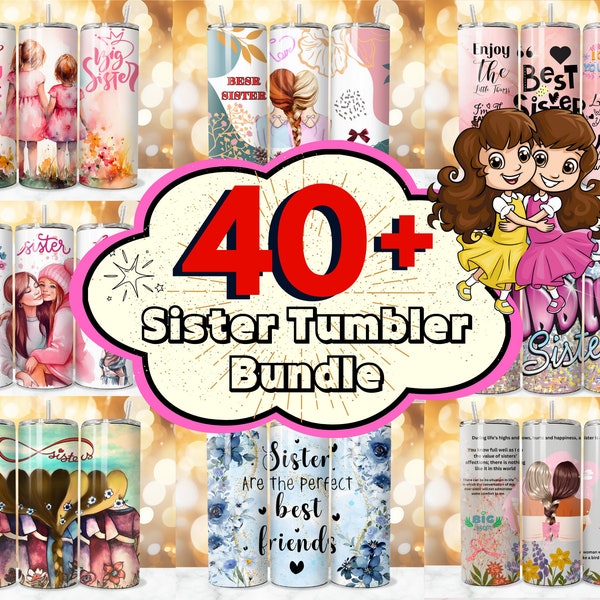 40+ Sister Tumbler Wrap Bundle, Best Sister Sublimation, Sister Affirmation Tumbler, Sister Quotes Tumbler, Sister Tumbler PNG, Commercial.