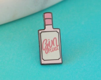 Gin Please Enamel Pin